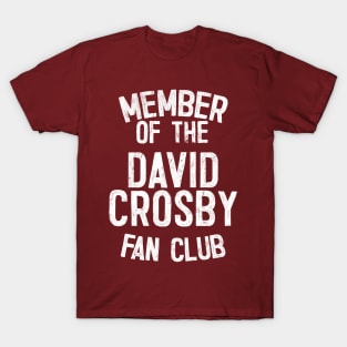 David Crosby Fan Club T-Shirt